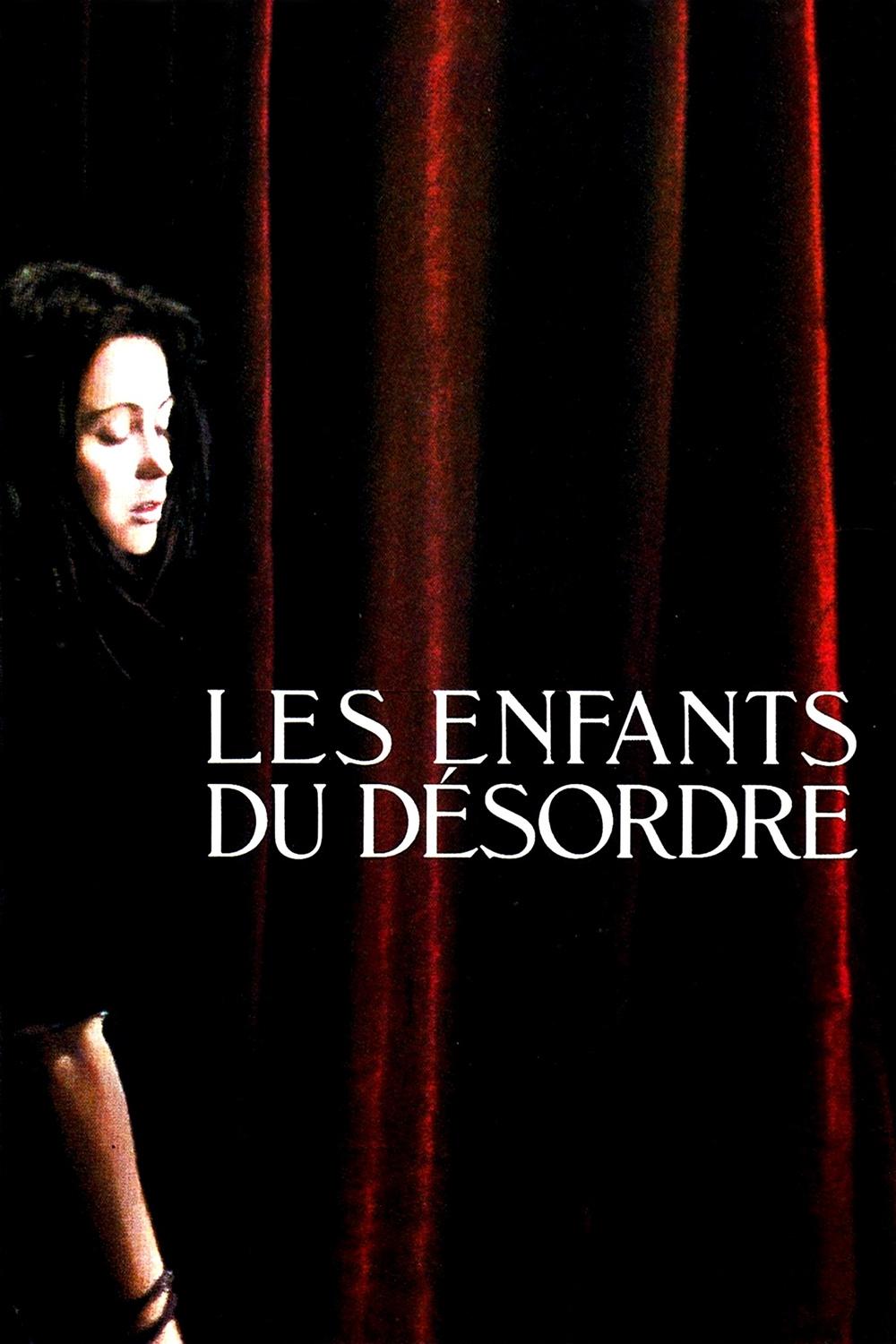 Постер Les Enfants du désordre